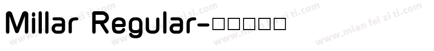 Millar Regular字体转换